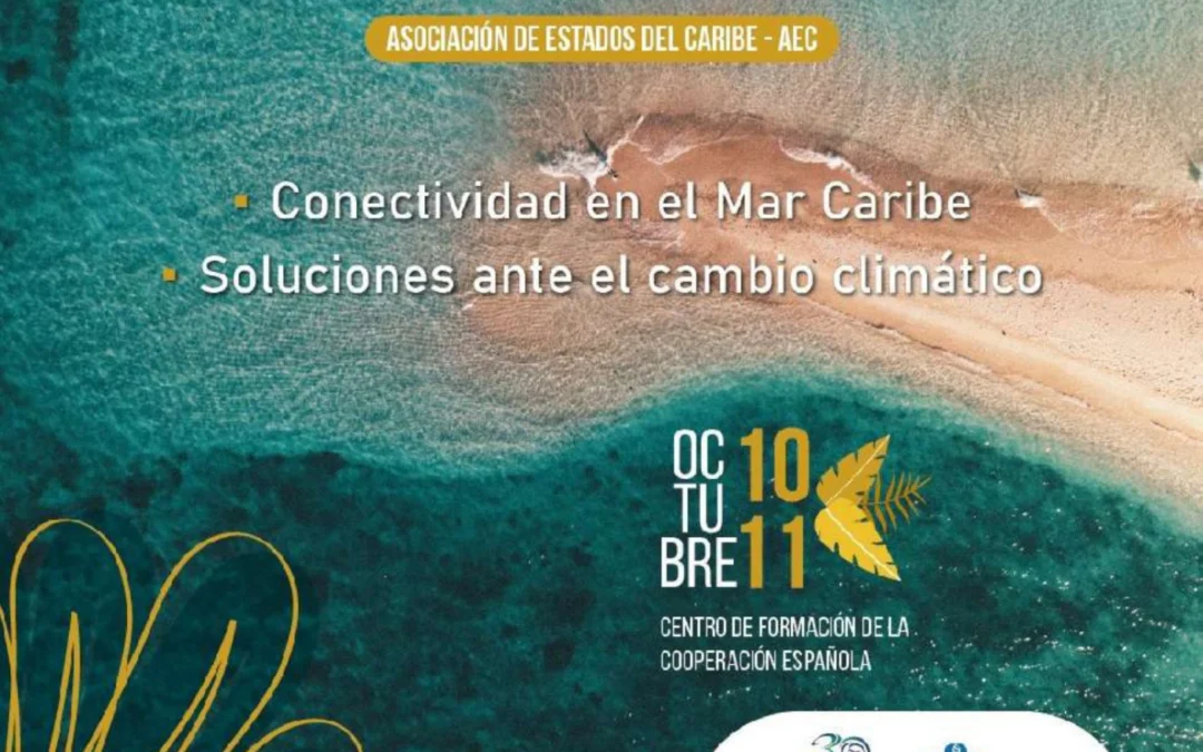 Conmemoración de los 30 Años de la Asociación de Estados del Caribe: Diálogos Cruciales sobre Conectividad y Cambio Climático